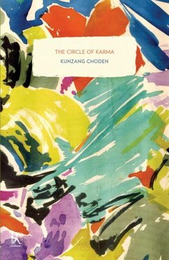 The Circle of Karma - Choden, Kunzang