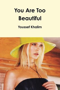 You Are Too Beautiful - Khalim, Youssef