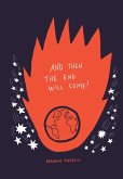 And Then the End Will Come! And Then the End Will Come!