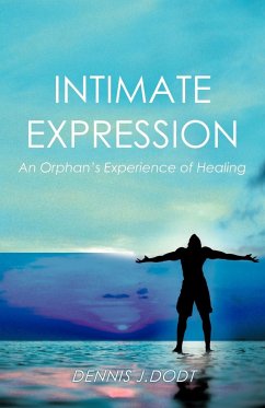 Intimate Expression - Dodt, Dennis J.