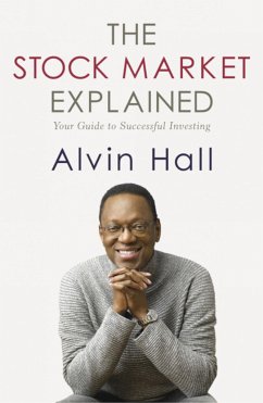 The Stock Market Explained - Hall, Alvin