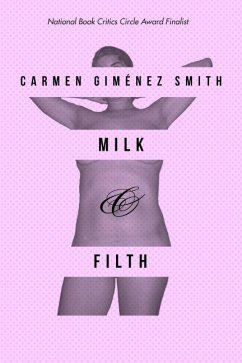 Milk & Filth - Giménez Smith, Carmen