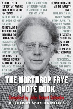 The Northrop Frye Quote Book - Frye, Northrop