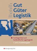 1. und 2. Ausbildungsjahr: Schülerband / Gut - Güter - Logistik
