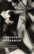 Vibratory Modernism - Bild 1