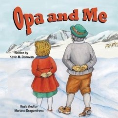 Opa and Me - Donovan, Kevin M.