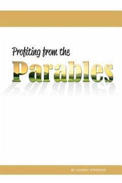 Profiting from the Parables - Stringer, Johnny