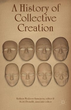A History of Collective Creation - Syssoyeva, Kathryn Mederos