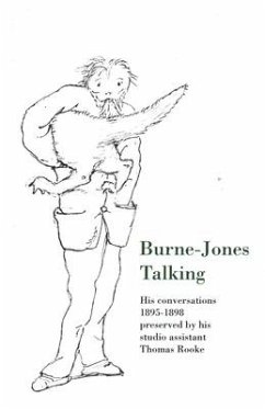 Burne-Jones Talking - Burne-Jones, Edward; Reverend Coles, Richard; Lago, Mary