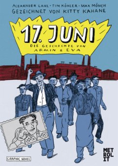 17. Juni - Lahl, Alexander;Mönch, Max;Köhler, Tim