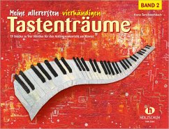 Meine allerersten vierhändigen Tastenträume Band 2 - Meine allerersten vierhändigen Tastenträume 2