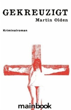 Cover Gekreuzigt / Kommissar Steiner Bd.1