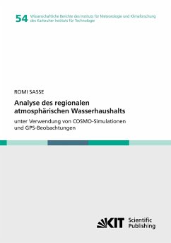 Analyse des regionalen atmosphärischen Wasserhaushalts unter Verwendung von COSMO-Simulationen und GPS-Beobachtungen