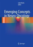Emerging Concepts in Neuro-Oncology (eBook, PDF)