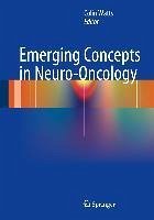 Emerging Concepts in Neuro-Oncology (eBook, PDF)