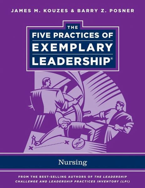 The Five Practices of Exemplary Leadership (eBook, ePUB) The Five Practices of Exemplary Leadership (eBook, ePUB)