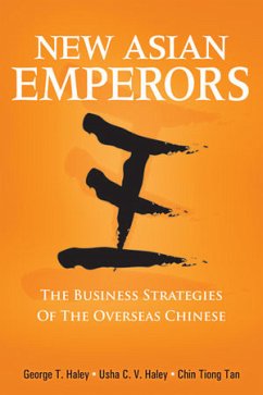 New Asian Emperors (eBook, ePUB) - Haley, George T.; Haley, Usha C. V.; Tan, Chinhwee