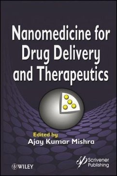 Nanomedicine for Drug Delivery and Therapeutics (eBook, ePUB)
