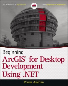 Beginning ArcGIS for Desktop Development using .NET (eBook, ePUB) - Amirian, Pouria