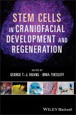 Stem Cells in Craniofacial Development and Regeneration (eBook, PDF)