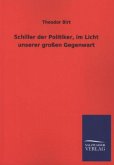 Schiller der Politiker, im Licht unserer großen Gegenwart