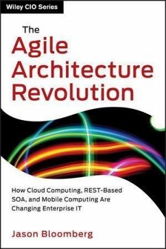 The Agile Architecture Revolution (eBook, PDF) - Bloomberg, Jason