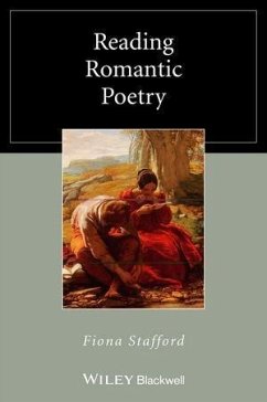 Reading Romantic Poetry (eBook, PDF) - Stafford, Fiona