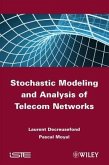 Stochastic Modeling and Analysis of Telecom Networks (eBook, ePUB)