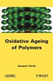 Oxydative Ageing of Polymers (eBook, PDF)