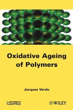 Oxydative Ageing of Polymers (eBook, PDF) - Verdu, Jacques