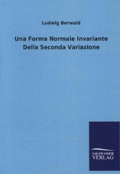 Una Forma Normale Invariante Della Seconda Variazione - Berwald, Ludwig