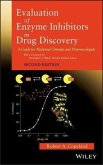 Evaluation of Enzyme Inhibitors in Drug Discovery (eBook, PDF)