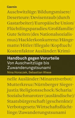 Handbuch gegen Vorurteile (eBook, ePUB) - Horaczek, Nina; Wiese, Sebastian