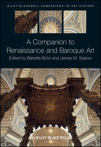 A Companion to Renaissance and Baroque Art (eBook, PDF) A Companion to Renaissance and Baroque Art (eBook, PDF)