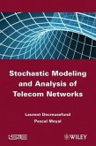 Stochastic Modeling and Analysis of Telecom Networks (eBook, PDF)