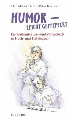 Humor - leicht gepfeffert - Körner, Peter;Hahn, Hans-Peter