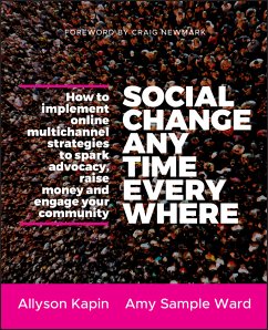 Social Change Anytime Everywhere (eBook, PDF) - Kapin, Allyson; Sample Ward, Amy