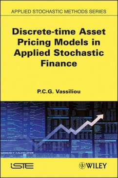 Discrete-time Asset Pricing Models in Applied Stochastic Finance (eBook, PDF) - Vassiliou, P. C. G.