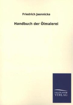 Handbuch der Ölmalerei - Jaennicke, Friedrich