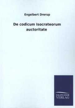 De codicum Isocrateorum auctoritate - Drerup, Engelbert