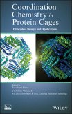 Coordination Chemistry in Protein Cages (eBook, PDF)