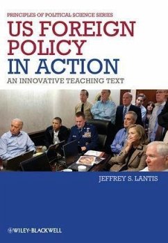 US Foreign Policy in Action (eBook, PDF) - Lantis, Jeffrey S.