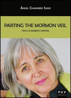 Parting the mormon veil : Phyllis Barber's writing - Chaparro Sainz, Ángel