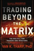 Trading Beyond the Matrix (eBook, PDF)