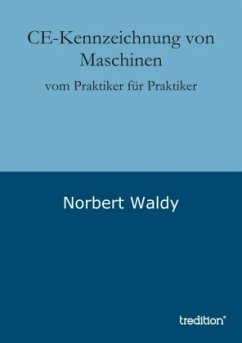 CE-Kennzeichnung von Maschinen - Waldy, Norbert