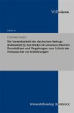 Die Vereinbarkeit der deutschen Betrugsstrafbarkeit ( 263 StGB) mit unionsrechtlichen Grundsätzen und Regelungen zum Schutz der Verbraucher vor Irreführungen