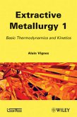 Extractive Metallurgy 1 (eBook, PDF)