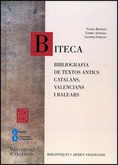 BITECA : bibliografias de textos antics catalans, valencians i balears : biblioteques i arxius valencians - Avenoza, Gemma; Beltrán Pepió, Vicente; Soriano Robles, Lourdes