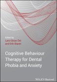 Cognitive Behavioral Therapy for Dental Phobia and Anxiety (eBook, PDF)