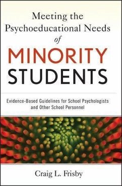 Meeting the Psychoeducational Needs of Minority Students (eBook, ePUB) - Frisby, Craig